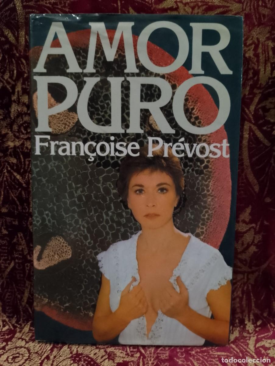 Libros de segunda mano: Amor Puro - Fran&ccedil;ois Pr&eacute;vost