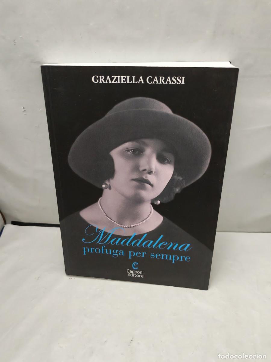Libros de segunda mano: Maddalena, Profuga per sempre (Dedicatoria y firma aut&oacute;grafa de autora, Primera edici&oacute;n)