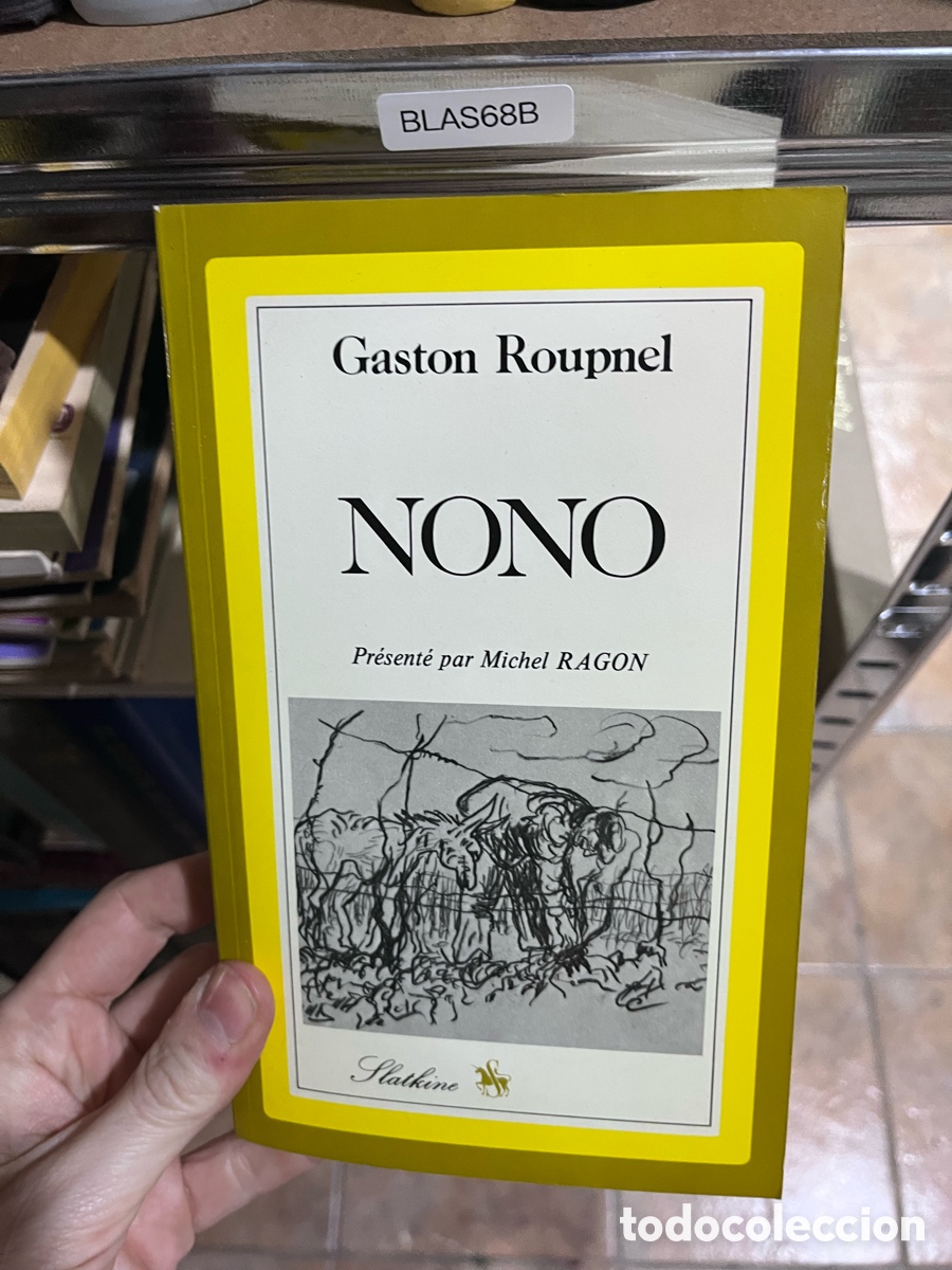 Libros de segunda mano: BLAS68B Gaston Roupnel NONO Pr&eacute;sent&eacute; par Michel RAGON