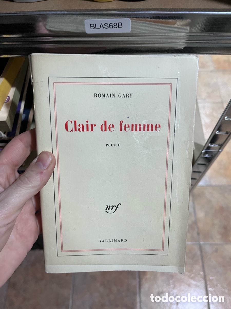 Libros de segunda mano: BLAS68B ROMAIN GARY Clair de femme roman