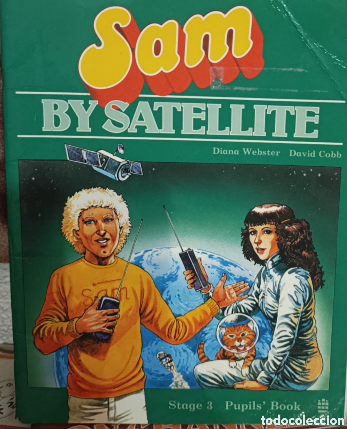 Libros de segunda mano: Libro &rdquo;Sam by Satellite - Stage 3 Pupils' Book&rdquo; - Diana Webster, David Cobb