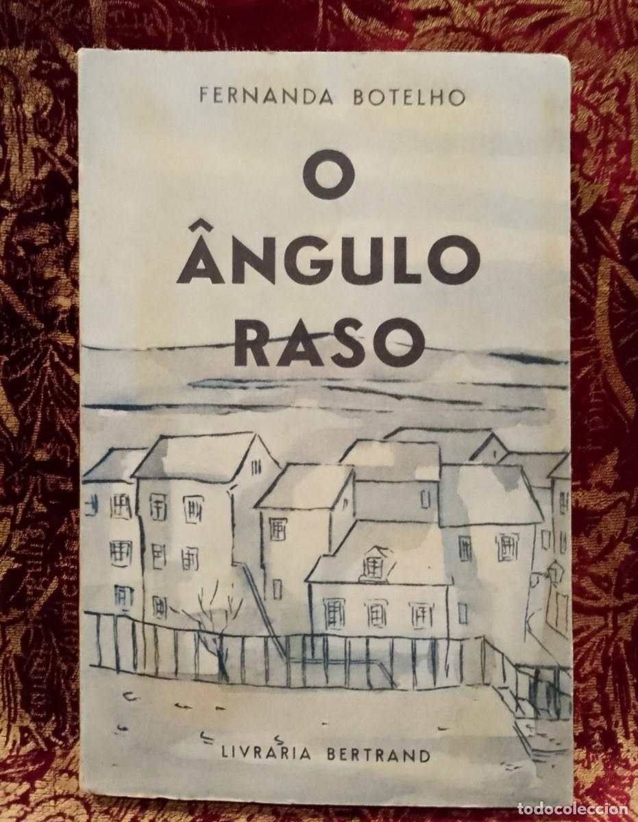 Libros de segunda mano: O &Acirc;ngulo Raso - Fernanda Botelho 1&ordf; Edi&ccedil;&atilde;o