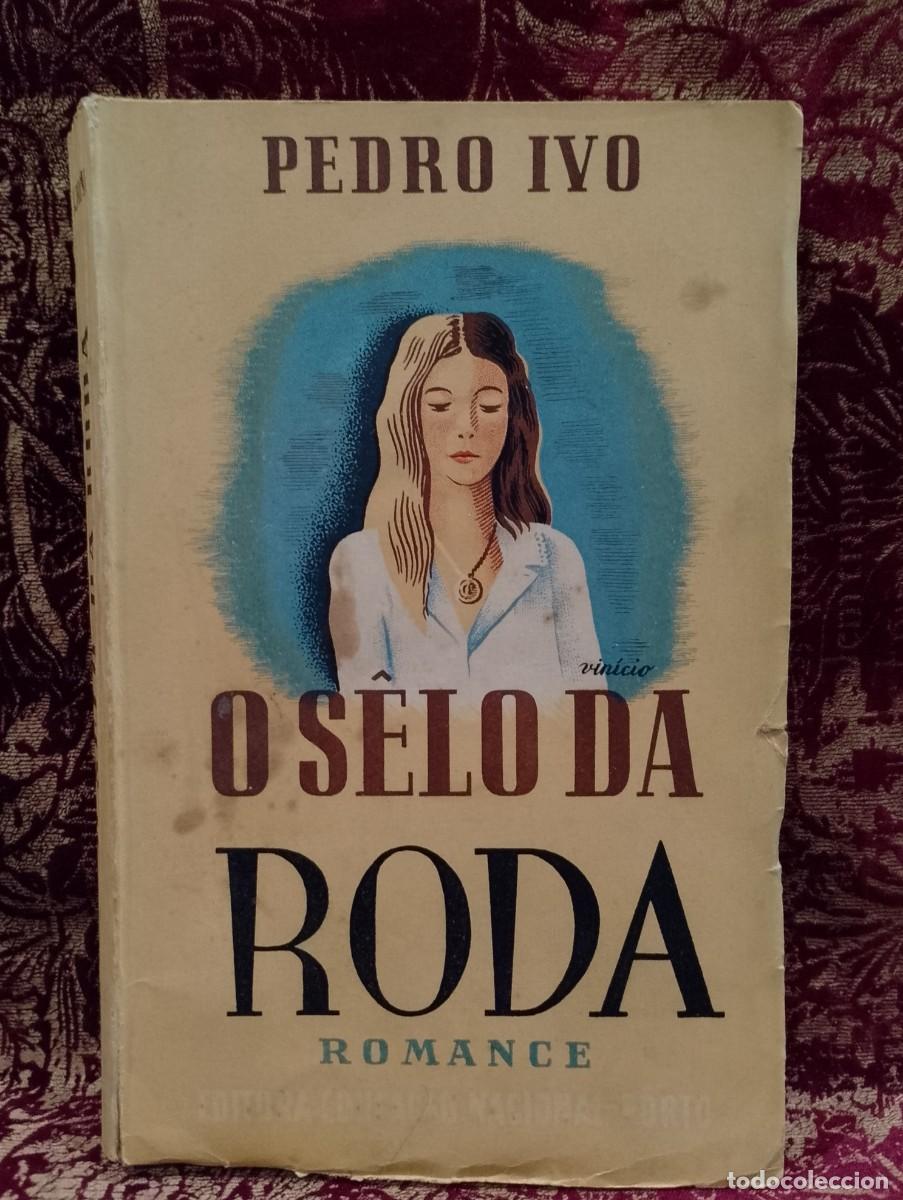 Libros de segunda mano: O S&ecirc;lo da Roda 1943 Pedro Ivo