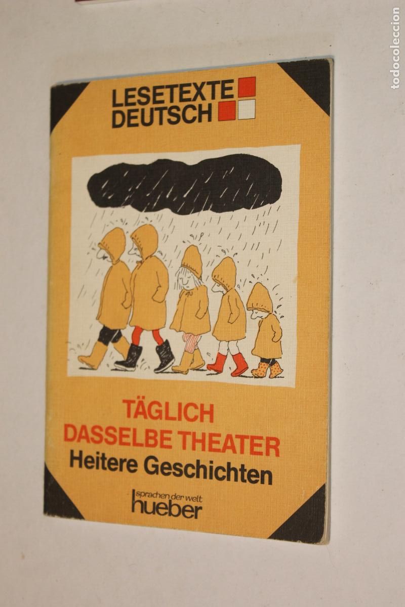 Libros de segunda mano: T&auml;glich dasselbe Theater - Heitere Geschichten - Lesetexte Deutsch - Ed. Hueber - Vintage