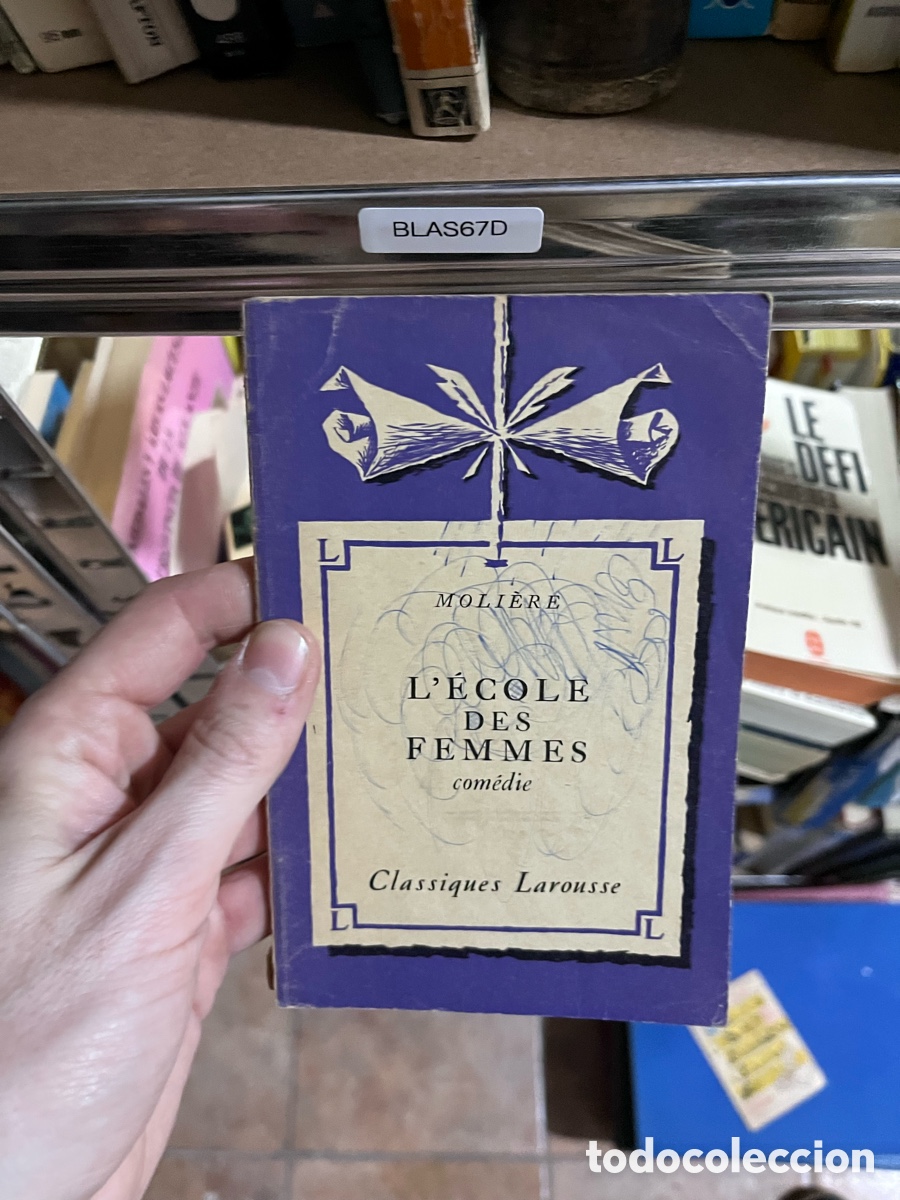Libros de segunda mano: BLAS67D LE DEFI ERICAIN MOLI&Egrave;RE L'&Eacute;COLE DES FEMMES com&eacute;die Classiques Larousse