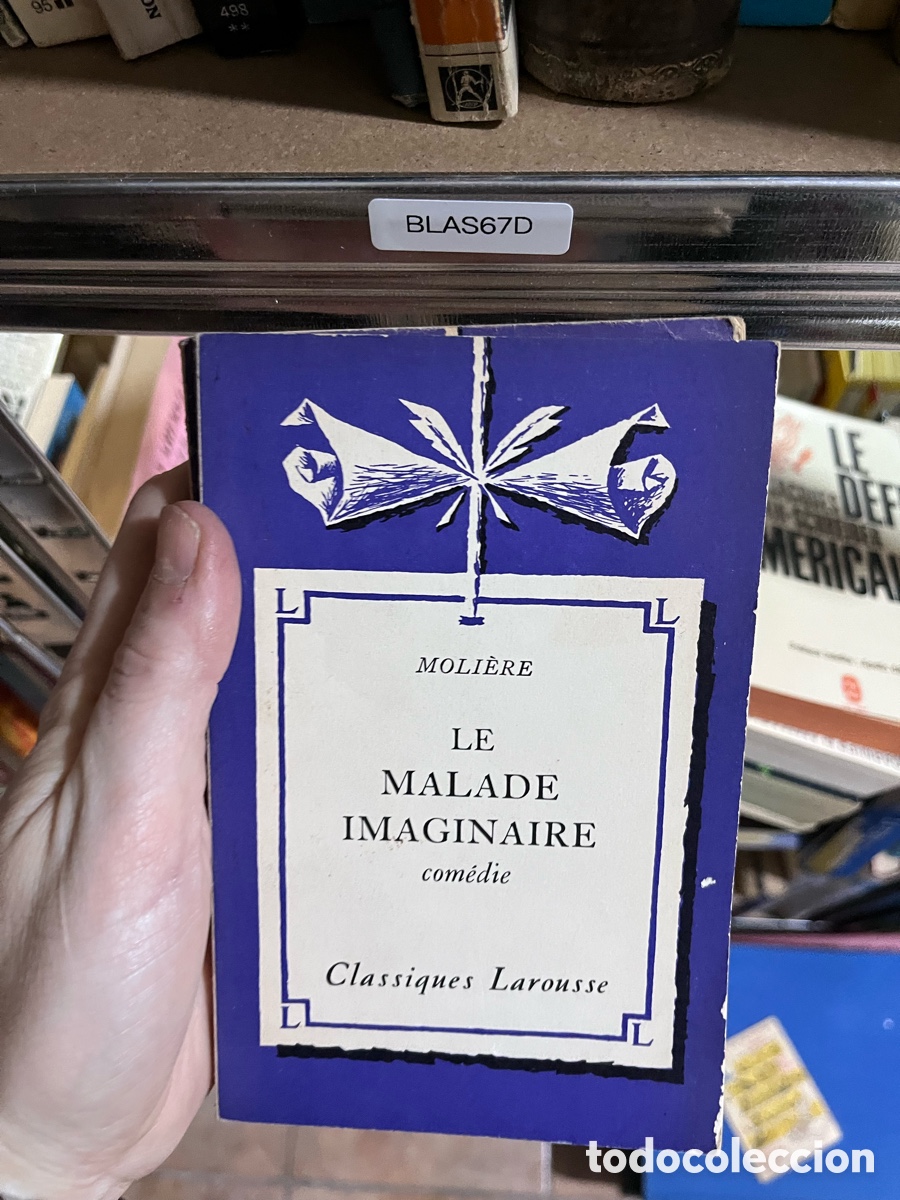 Libros de segunda mano: BLAS67D MOLI&Egrave;RE LE MALADE IMAGINAIRE com&eacute;die Classiques Larousse