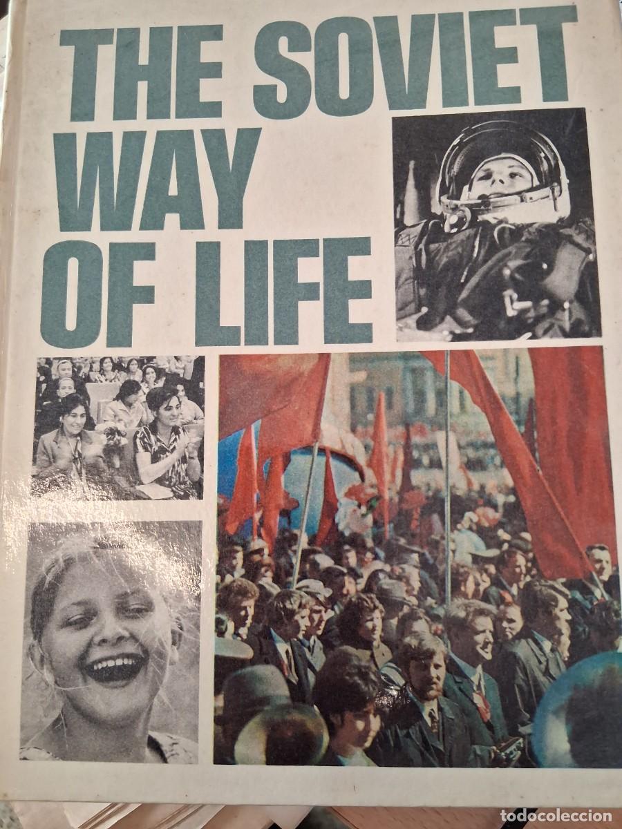 Libros de segunda mano: The Soviet way of Life. The Soviet way of Life. Ed. Progress Publishers Moscow 1974 english,