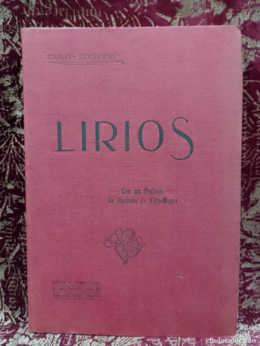 Libros de segunda mano: L&iacute;rios 1918 Carlos Cochofel 1&ordf; Edi&ccedil;&atilde;o