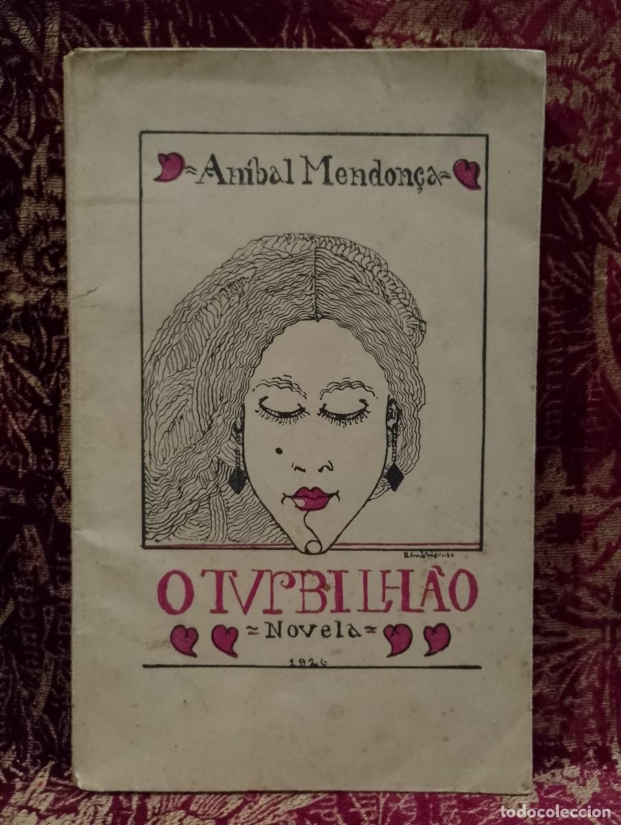 Libros de segunda mano: O Turbilh&atilde;o 1926 An&iacute;bal Mendon&ccedil;a 1&ordf; Edi&ccedil;&atilde;o