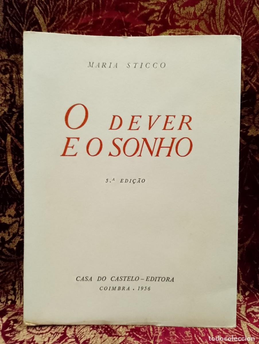 Libros de segunda mano: O Dever e o Sonho 1956 Maria Sticco
