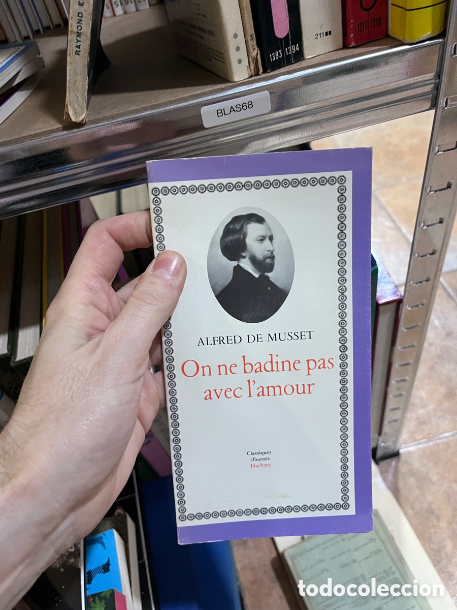 Libros de segunda mano: BLAS68 ALFRED DE MUSSET On ne badine pas avec l'amour