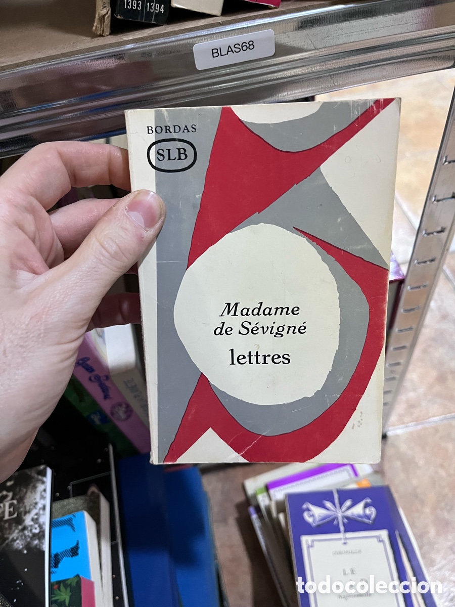 Libros de segunda mano: BLAS68 BORDAS SLB Madame de S&eacute;vign&eacute; lettres