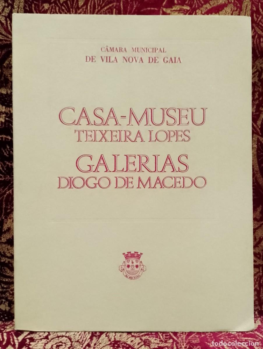 Libros de segunda mano: Casa-Museu Teixeira Lopes Galerias Diogo Macedo 1978