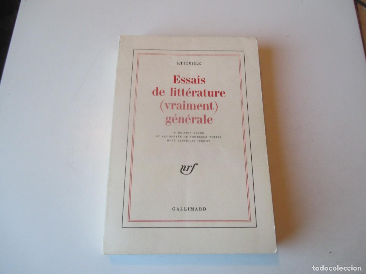 Libros de segunda mano: ETIEMBLE Essais de litt&eacute;rature ( vraiment) g&eacute;n&eacute;rale W39993
