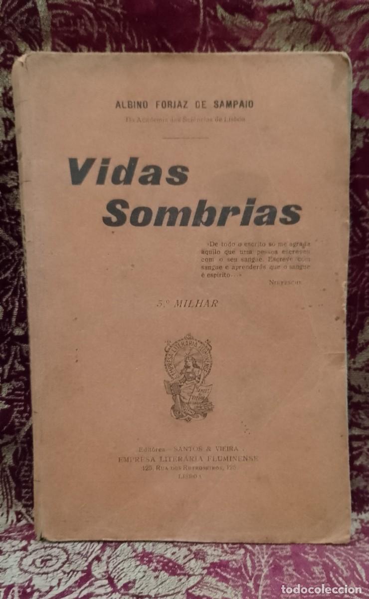 Libros de segunda mano: Vidas Sombrias 1919 Albino Forjaz de Sampaio
