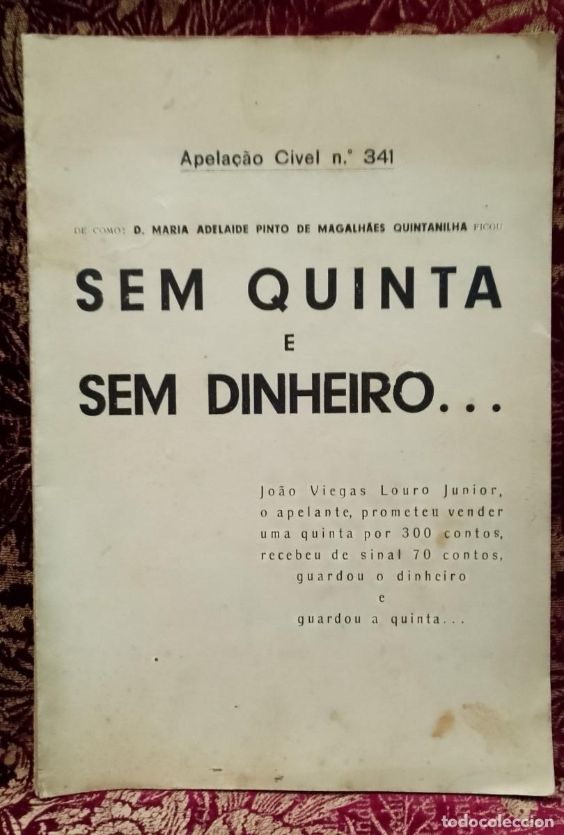 Libros de segunda mano: Sem Quinta e sem Dinheiro 1940 Manuel Ant&oacute;nio Pita 1&ordf; Edi&ccedil;&atilde;o