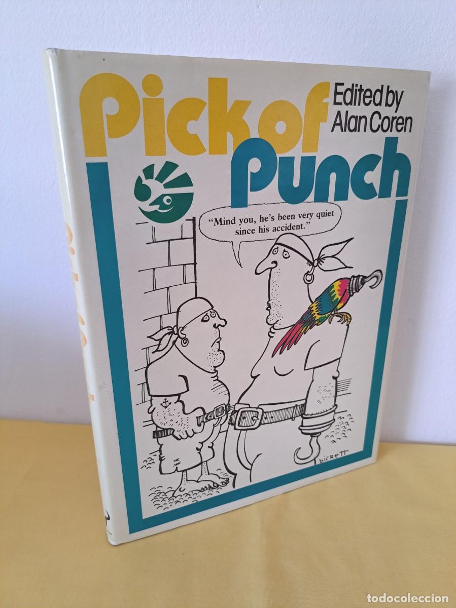 Libros de segunda mano: PICK OF PUNCH (EDITED BY ALAN COREN) - HUTCHINSON GROUP 1982