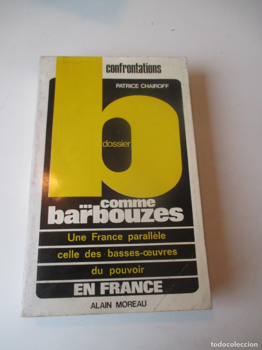 Libros de segunda mano: Patrice chairoff Dossier B... comme barbouzes (franc&eacute;s) W40018