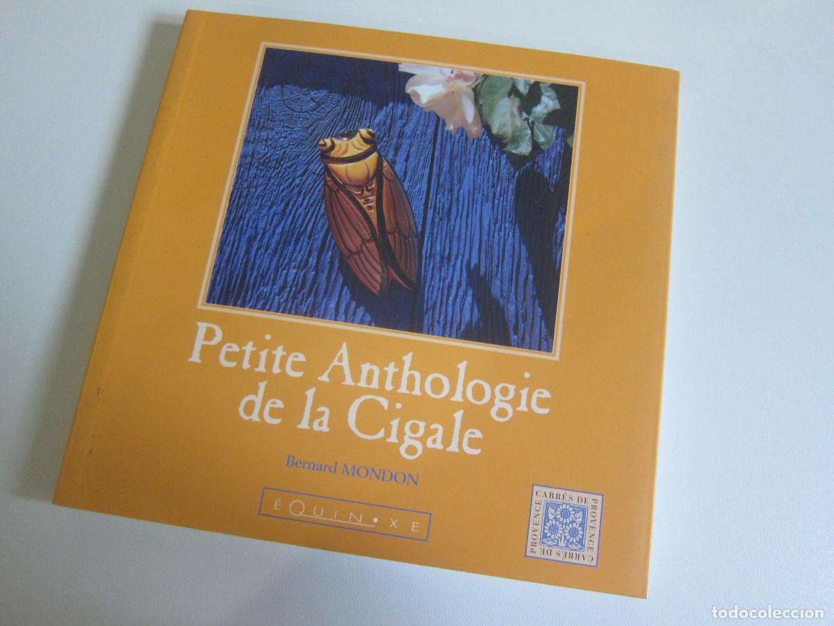 Libros de segunda mano: PETITE ANTHOLOGIE DE LA CIGALE - BERNARD MONDON (EQUINOXE) IDIOMAS FAUNA