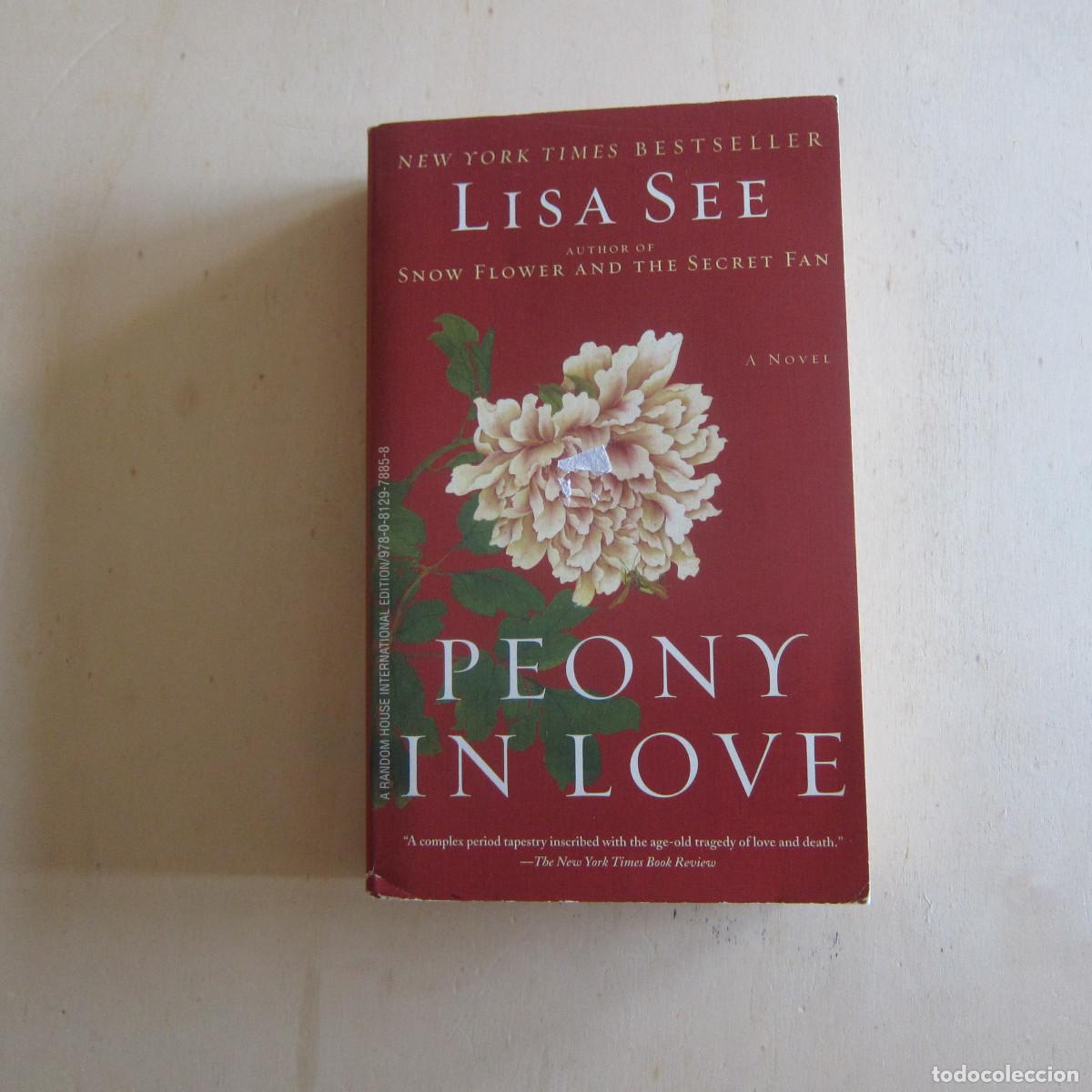 Libros de segunda mano: PEONY IN LOVE - LISA SEE (RANDOM HOUSE) NOVEL IDIOMAS