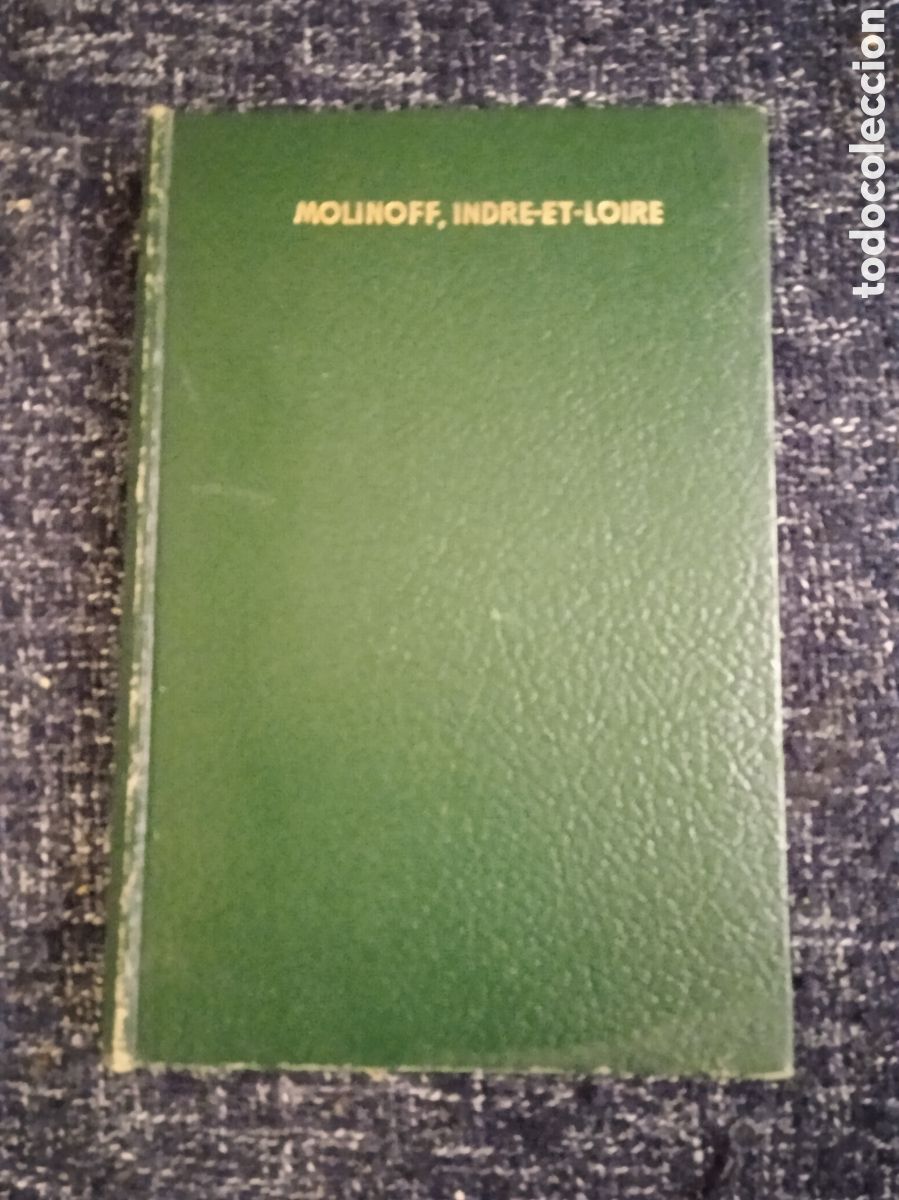 Libros de segunda mano: Molinoff Indre-et-Loire / Maurice Bedel -EDICION EN FRANCES 1936