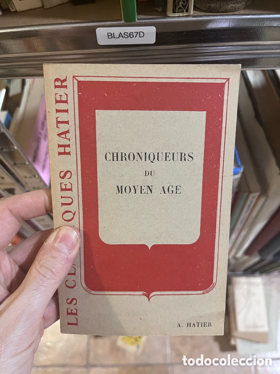 Libros de segunda mano: BLAS67D CHRONIQUEURS DU MOYEN AGE
