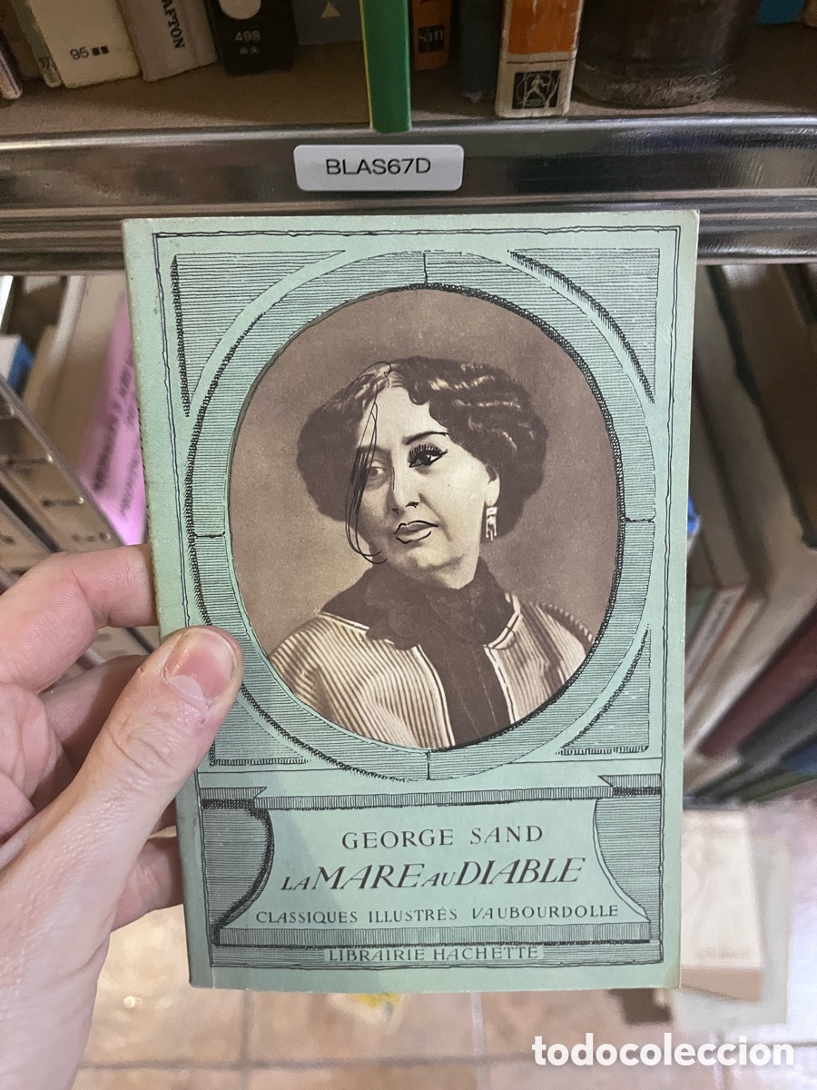 Libros de segunda mano: BLAS67D PREREPRO GEORGE SAND LAMAREAuDIABLE CLASSIQUES ILLUSTRES VAUBOURDOLLE LIBRAIRIE HACHETTE