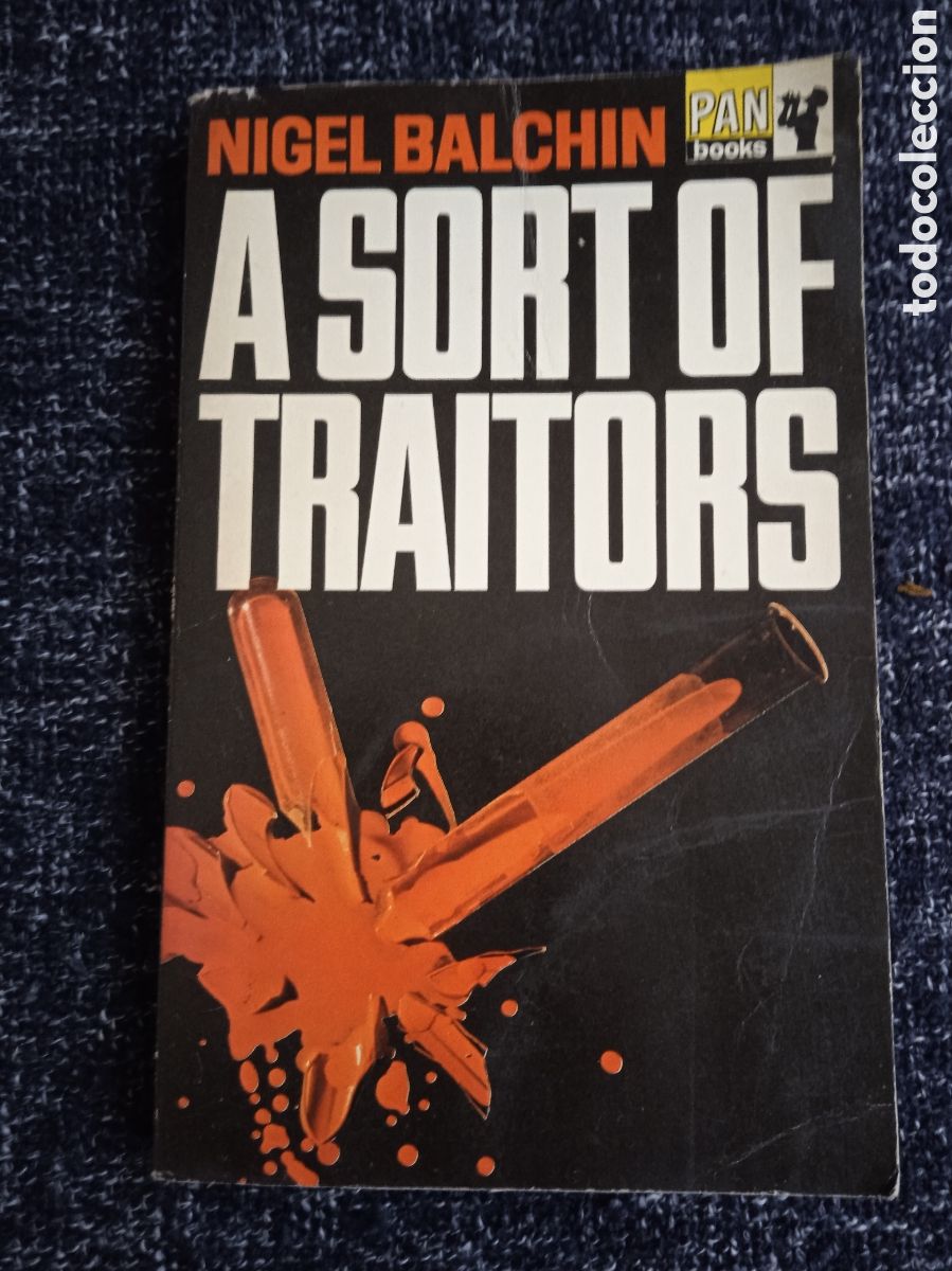 Libros de segunda mano: A sort of traitors / Nigel Balchin -NOVELA EN INGLES