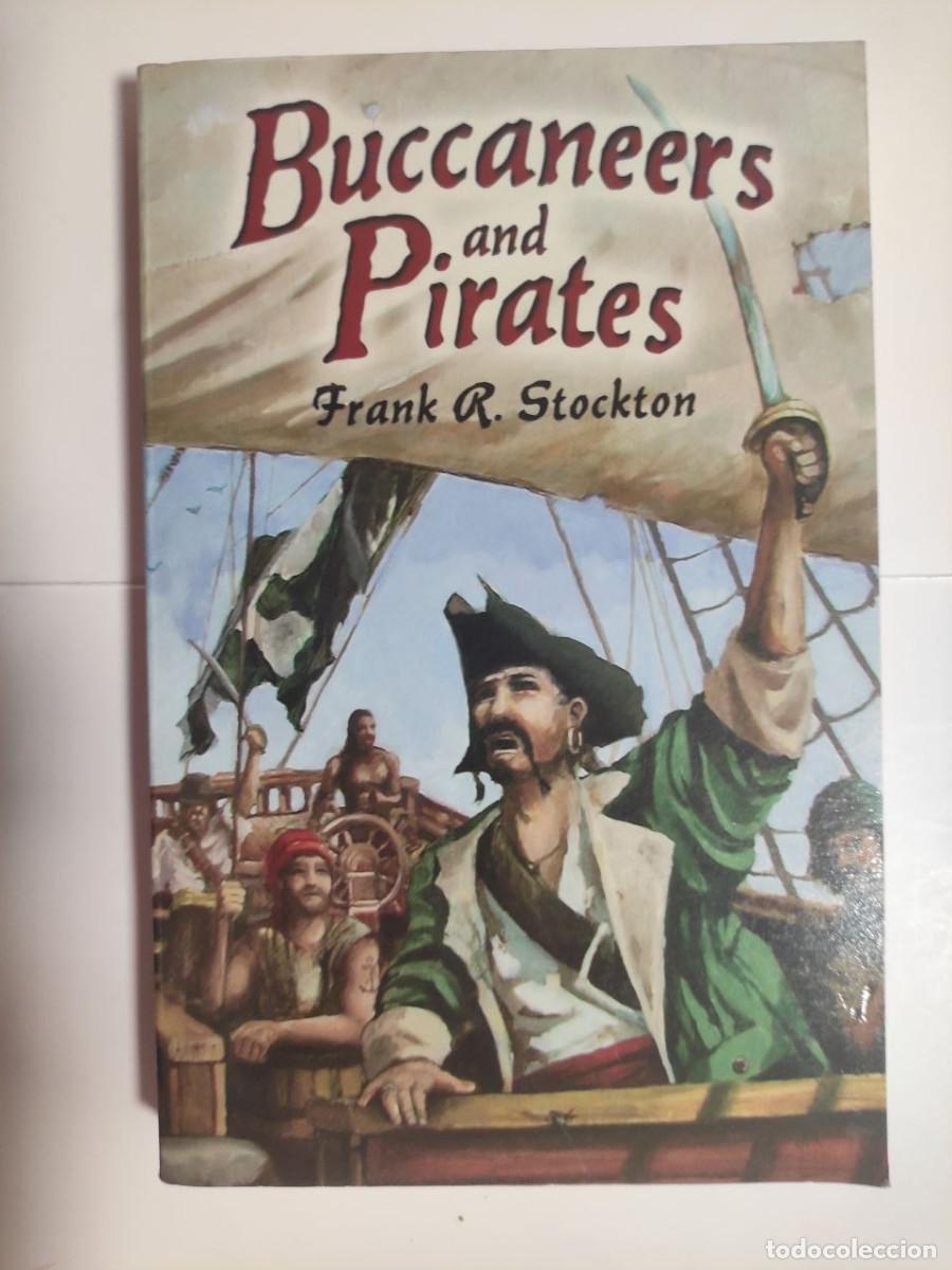 Libros de segunda mano: Buccaneers and Pirates Frank R. Stockton. En ingl&eacute;s
