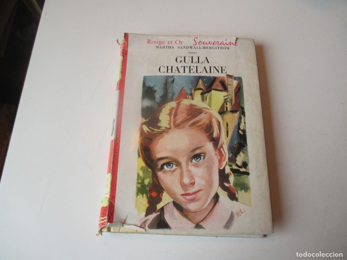 Libros de segunda mano: MARTHA SANDWALL Gulla chatelaine (franc&eacute;s) W40047 - Foto 1