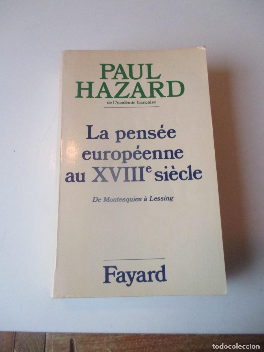 Libros de segunda mano: PAUL HAZARD La pens&eacute;e europ&eacute;enne au XVIII si&eacute;cle (franc&eacute;s) W40088