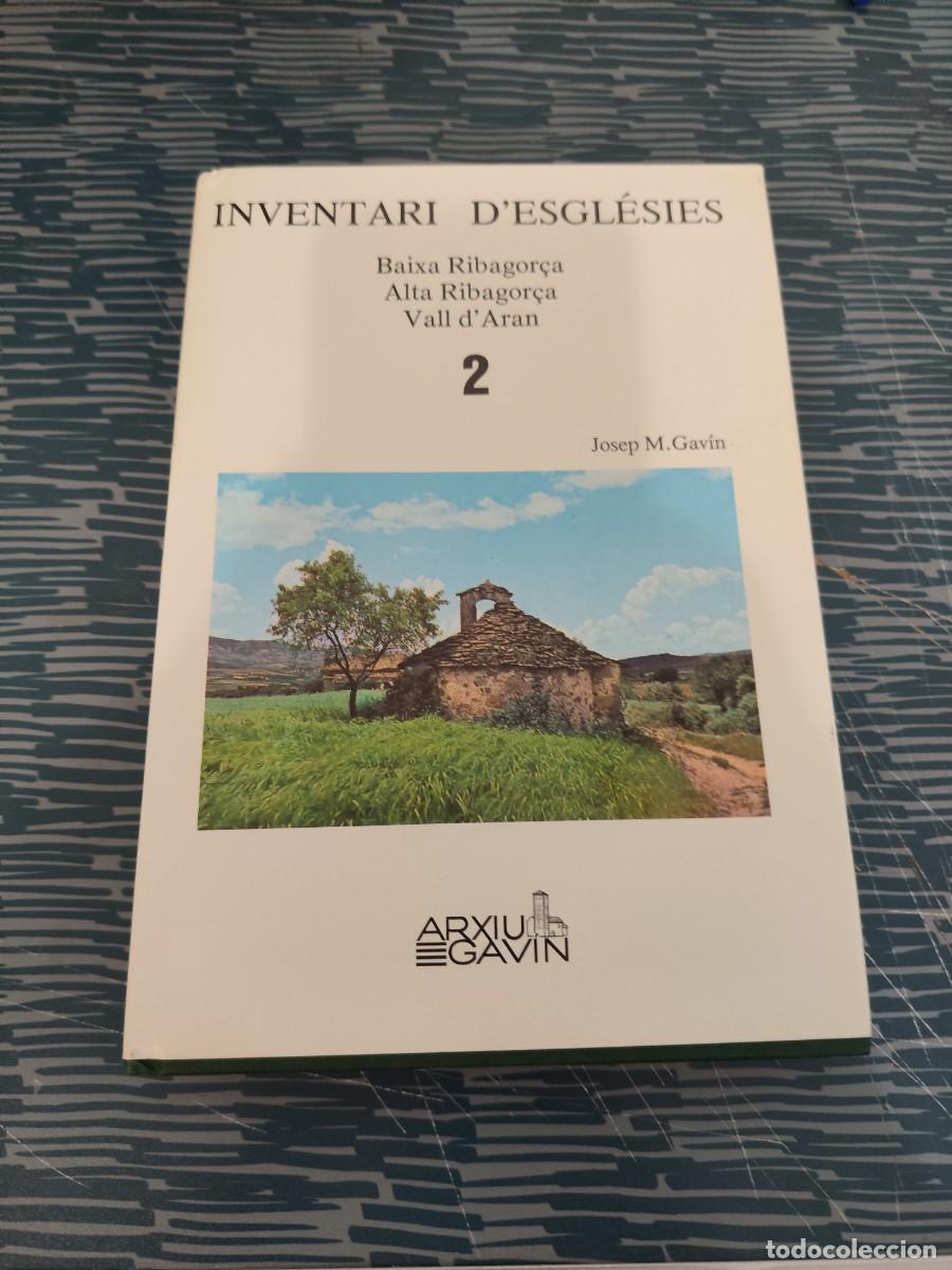 Libros de segunda mano: INVENTARI D'EGLESIES,T 2,BAIXA RIBAGORCA,ALTA RIBAGORCA,VALL D'ARAN,JOSEP M.GAVIN,ARXIU GAVIN,1978