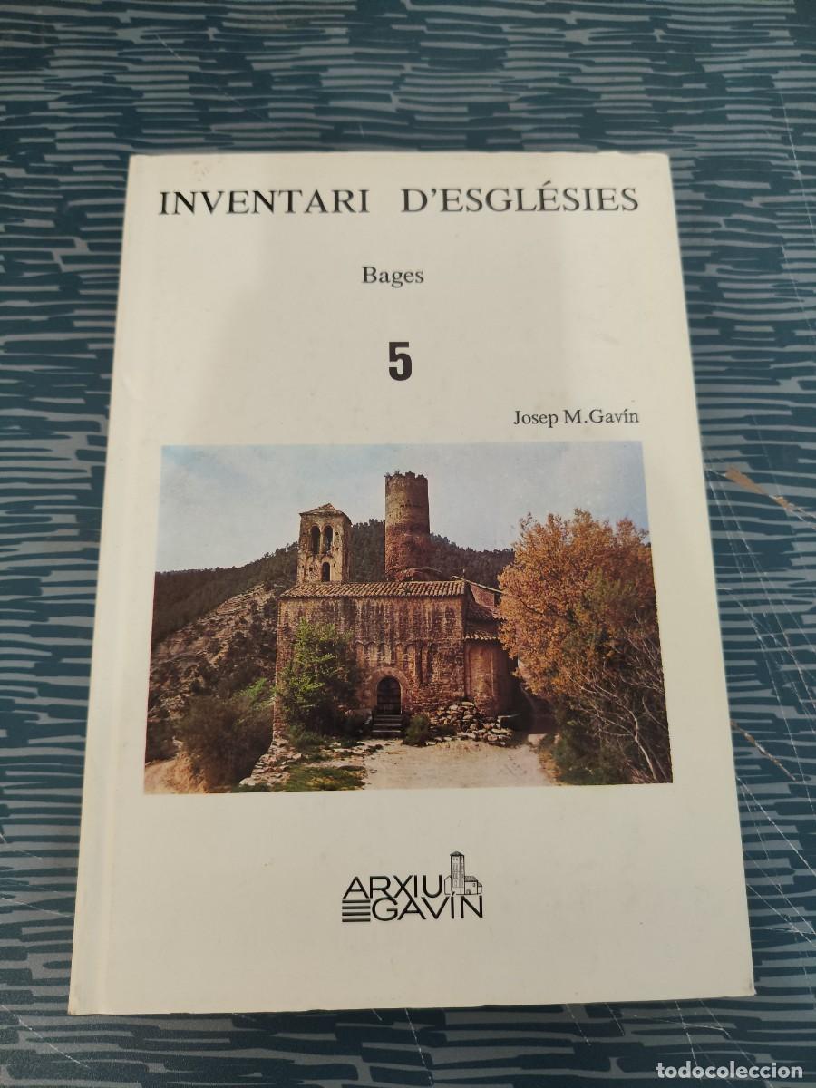 Libros de segunda mano: INVENTARI D'EGLESIES,T 5,BAGES,JOSEP M.GAVIN,ARXIU GAVIN,1979,243 P&Aacute;G.