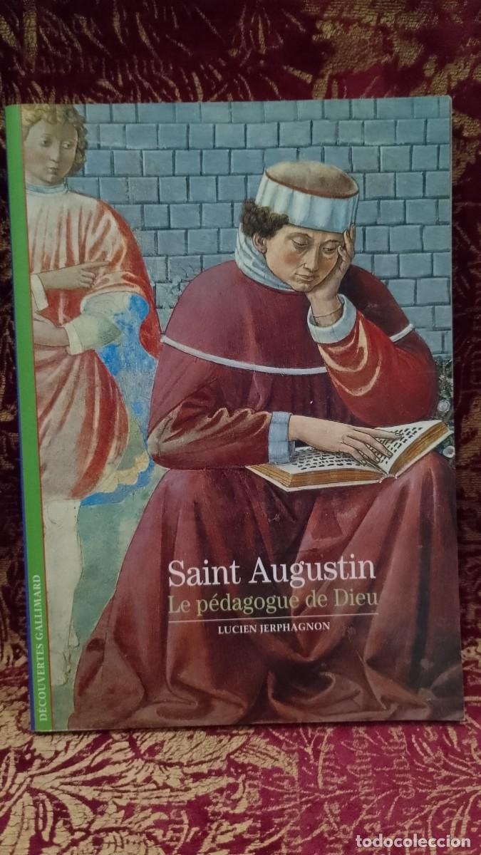 Libros de segunda mano: Saint Augustin - Le P&eacute;dagogue de Dieu - Lucien Jerphagnon