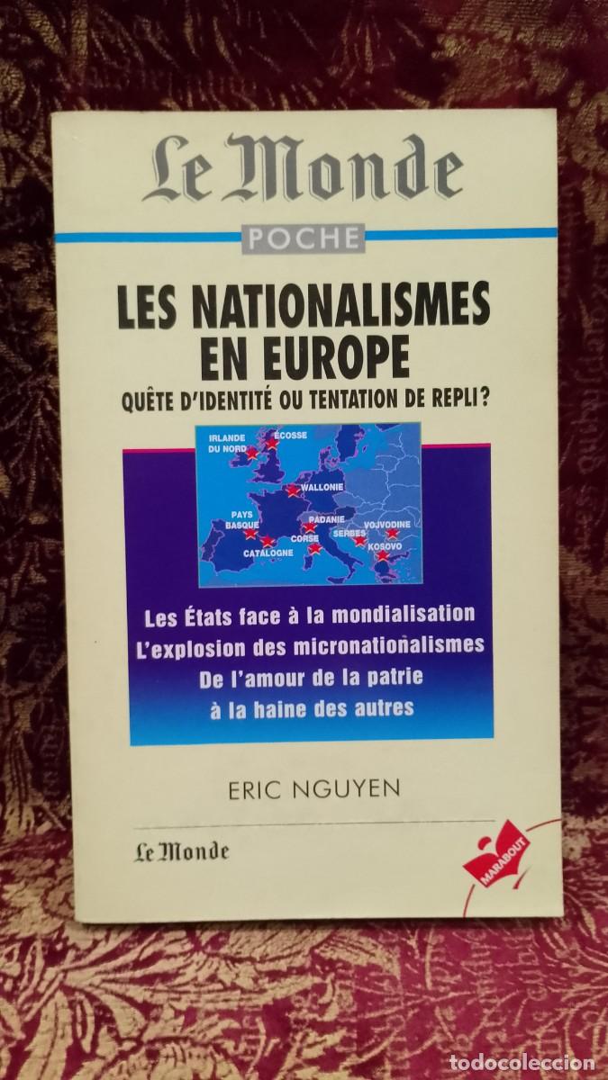 Libros de segunda mano: Les Nationalismes en Europe - Le Monde - Eric Nguyen