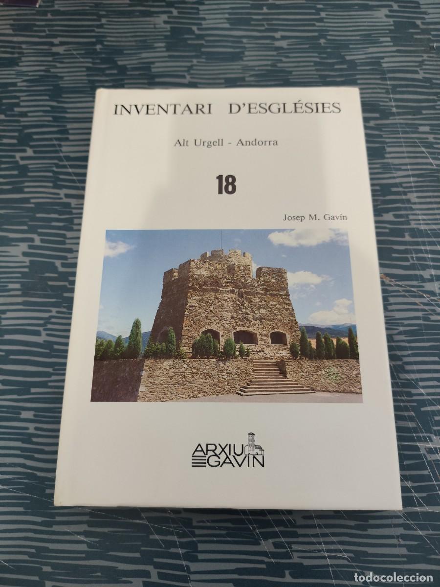 Libros de segunda mano: INVENTARI D'EGLESIES,T 18,ALT URGELL, ANDORRA ,JOSEP M.GAVIN,ARXIU GAVIN,252 P&Aacute;GINAS.