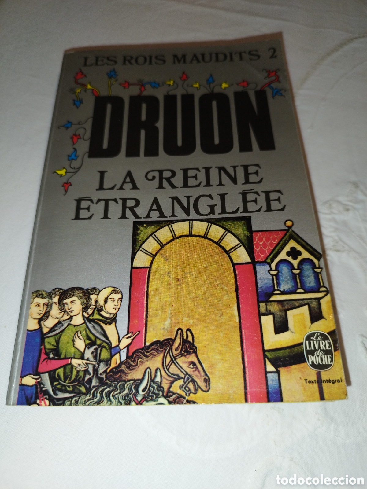 Libros de segunda mano: LES ROIS MAUDITS II: LA REINE ETRANG&Eacute;E.- MAURICE DRUON. LE LIVRE DE POCHE, 1970