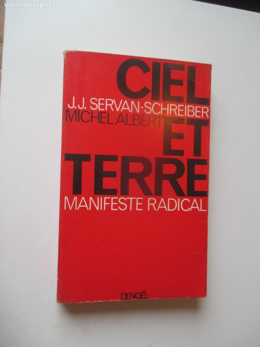 Libros de segunda mano: JEAN-JACQUES SERVANT SCHREIBER, MICHEL ALBERT Ciel et terre (franc&eacute;s) W40116
