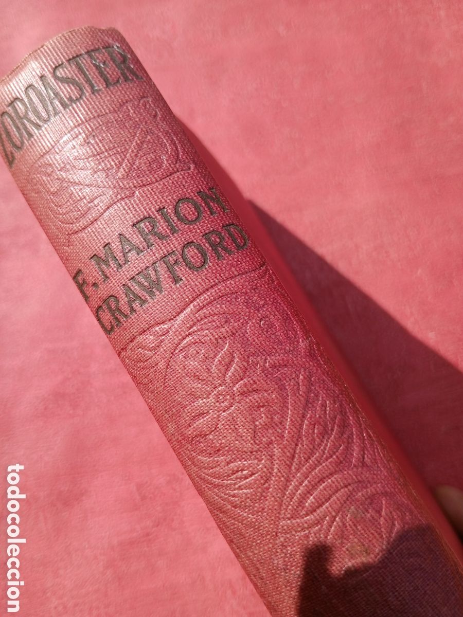 Libros de segunda mano: Zoroaster. F. Marion Crawford. 1908.
