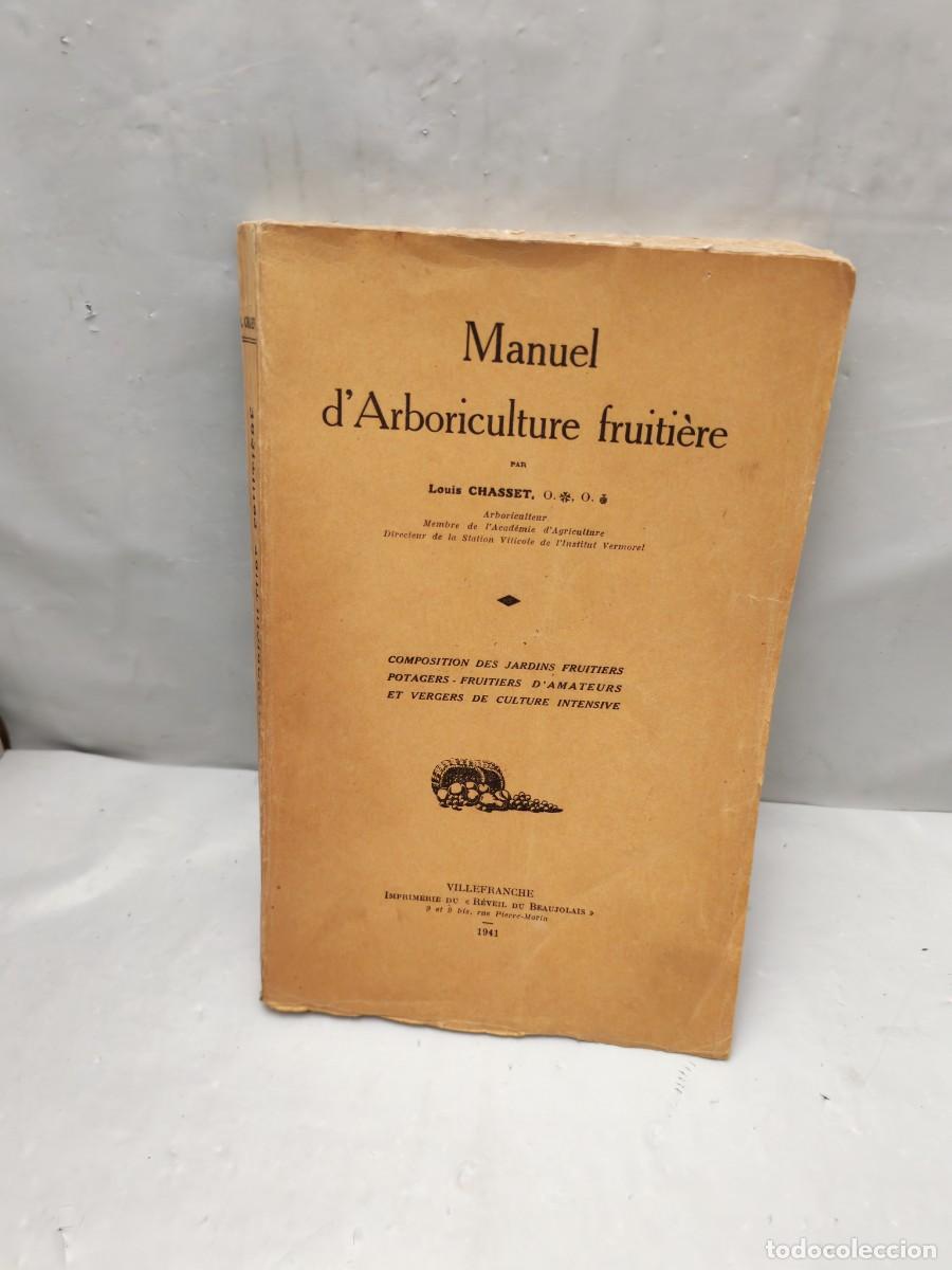 Gebrauchte B&uuml;cher: Manuel d'Arboriculture fruiti&egrave;re (Villefranche 1941)