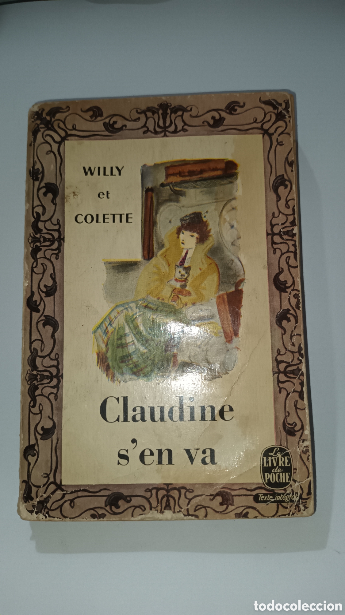 Libros de segunda mano: Claudine s'en va (journal d'Annie). Willy et Colette de l'acad&eacute;mie Goncourt. Albin Michel