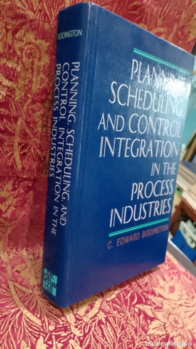 Libros de segunda mano: Planning, Scheduling and Control Integration in the Process Industries - C. Edward Bodington - Foto 2
