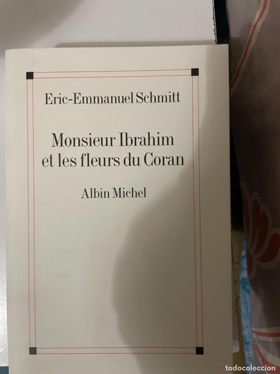 Libros de segunda mano: Eric-Emmanuel Schmitt - Monsieur Ibrahim et les fleurs du Coran
