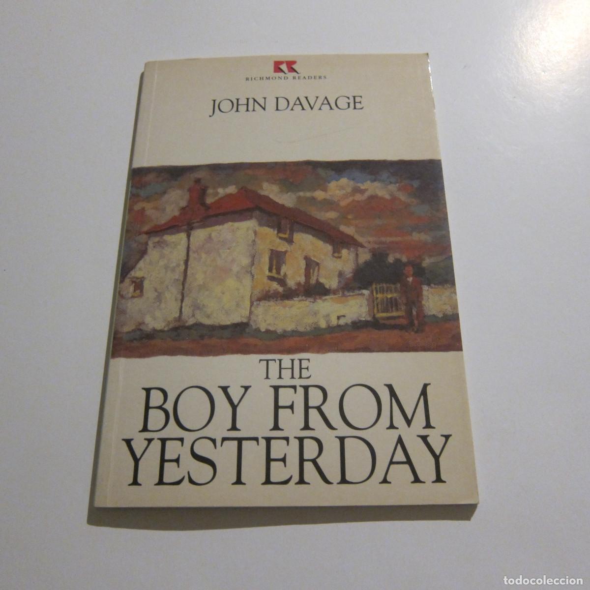 Libros de segunda mano: THE BOY FROM YESTERDAY - JOHN DAVAGE (RICHMOND) IDIOMAS