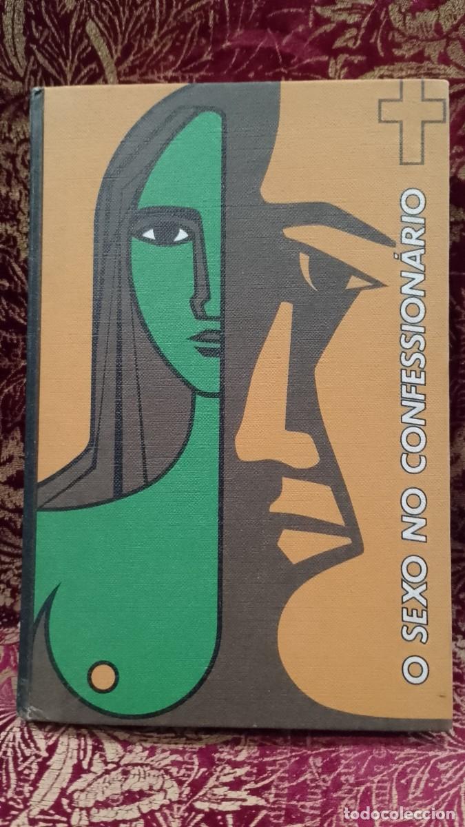 Libros de segunda mano: O Sexo no Confession&aacute;rio 1974 Norberto Valentini