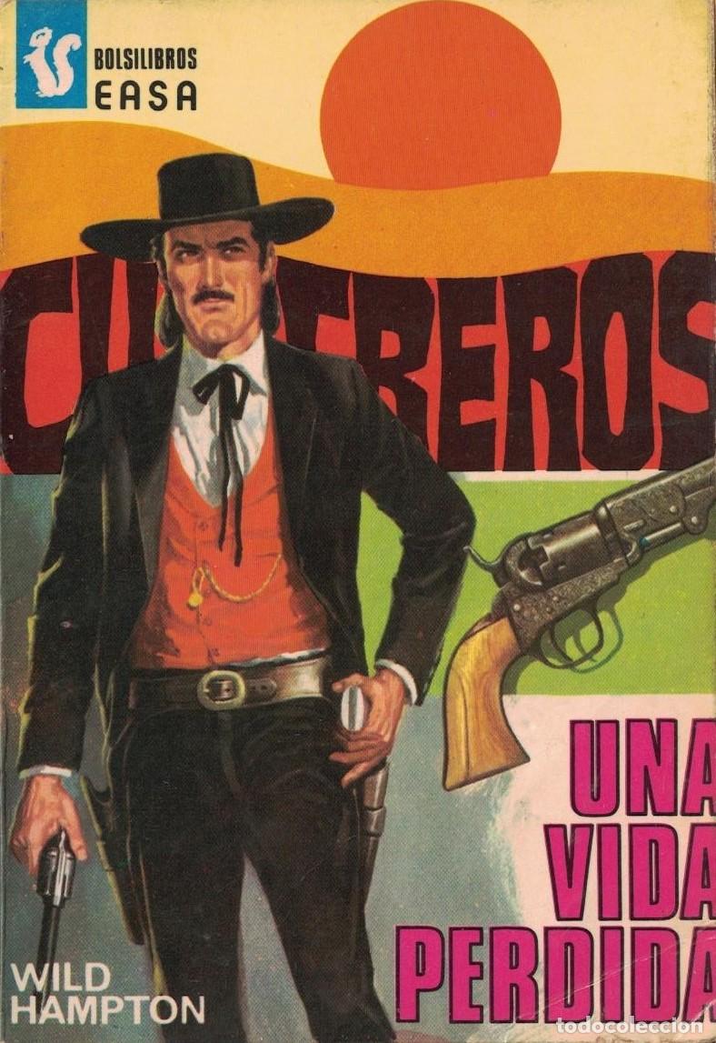 Libros de segunda mano: (A-005) - CUATREROS EASA N&ordm; 61 - UNA VIDA PERDIDA - WILD HAMPTON - ED. ANDINA