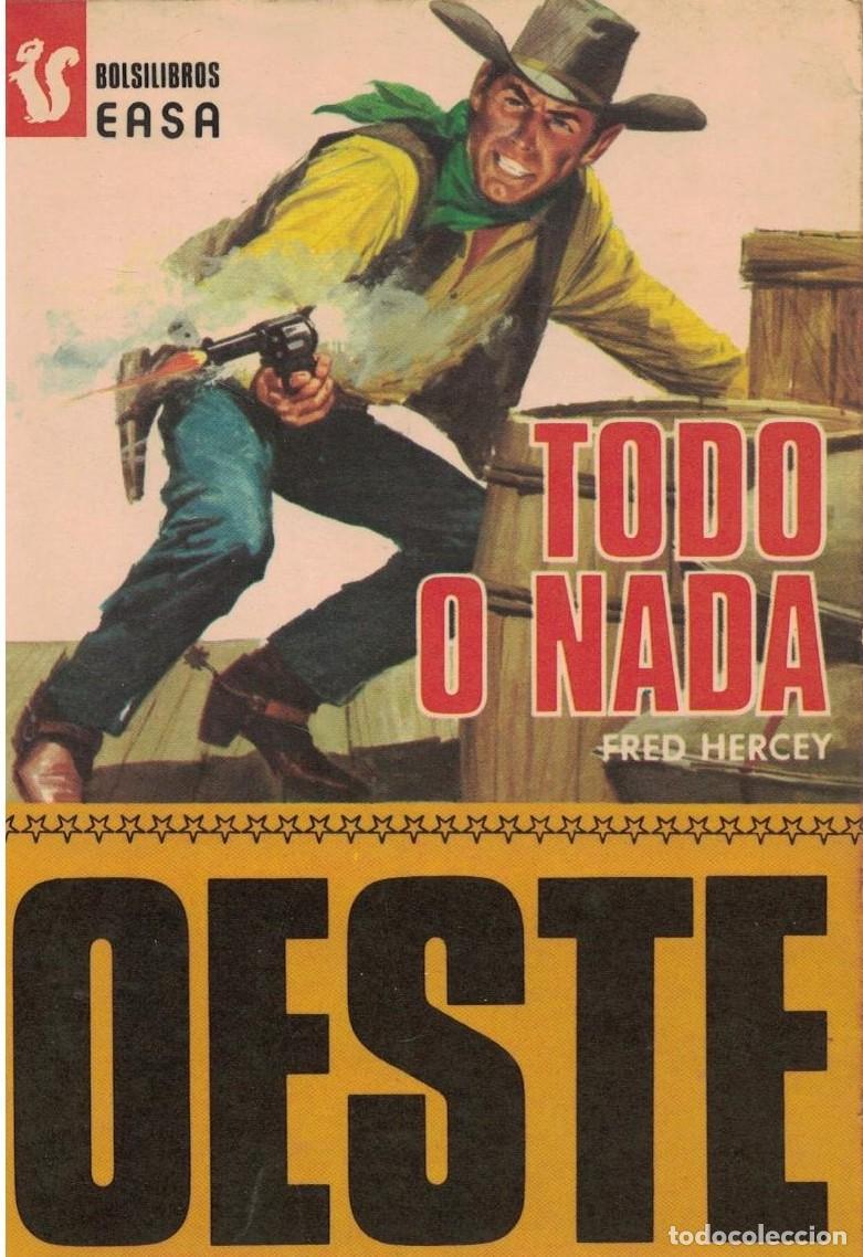 Libros de segunda mano: (A-005) - OESTE EASA N&ordm; 83 - TODO O NADA - FRED HERCEY - ED. ANDINA