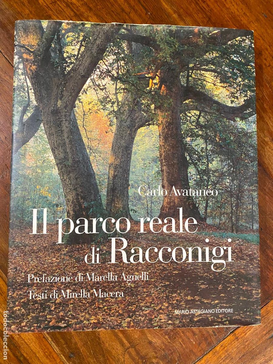 Libros de segunda mano: Il parco reale di Racconigi - Carlo Avataneo