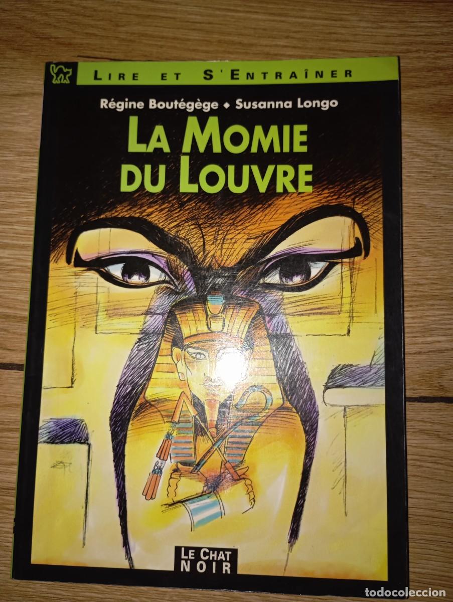 Libros de segunda mano: La momie du Louvre R&eacute;gine Bout&eacute;g&eacute;ge, Susanna Longo