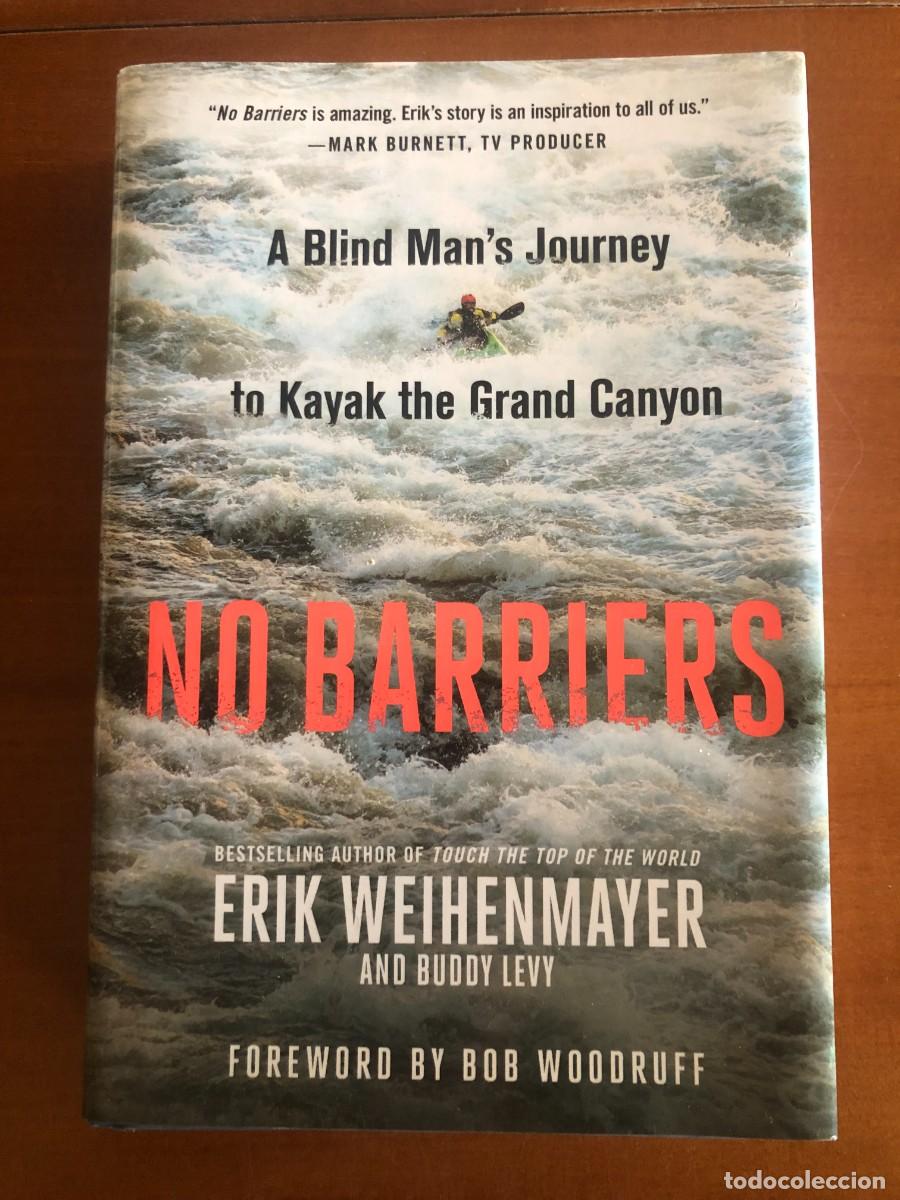 Libros de segunda mano: No Barriers A Blind Man's Journey to Kayak the Grand Canyon
